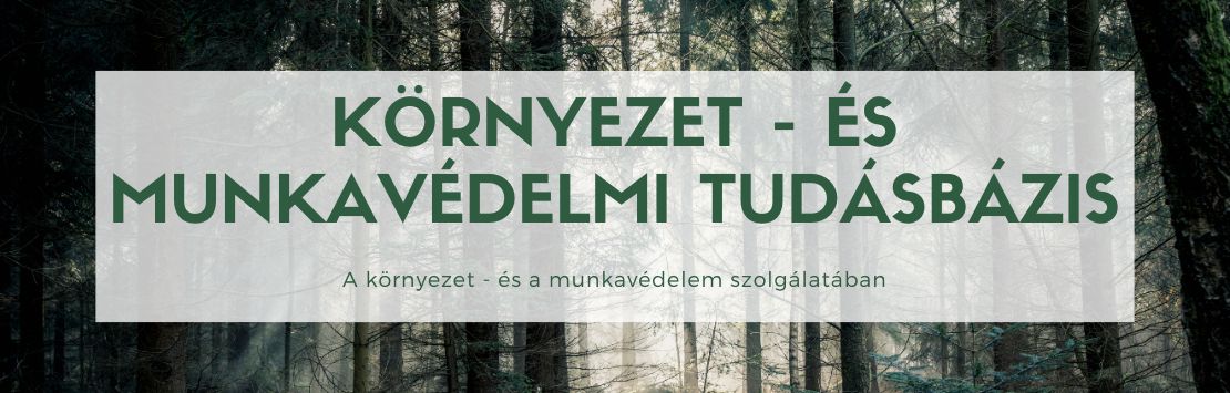 Környezet -és Munkavédelmi Tudásbázis
